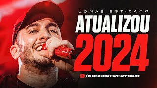 JONAS ESTICADO  MAIO 2024  10 MÃšSICAS NOVAS REPERTÃ“RIO ATUALIZADO CD FORRÃ“ 2024 [upl. by Argyres699]