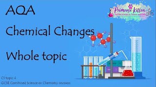 The Whole of AQA  CHEMICAL CHANGES GCSE 91 Chemistry or Combined Science Revision Topic 4 for C1 [upl. by Alemat8]