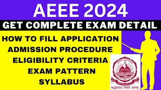 AEEE 2024 Notification Out Application Dates Eligibility Syllabus Pattern Admit Card [upl. by Grimonia]