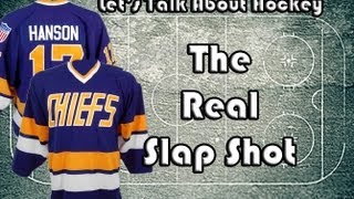 Lets Talk About Hockey The Real Slap Shot [upl. by Ettebab]