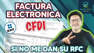 ►🔥PLATAFORMAS ¿Cómo HACER UNA FACTURA A MIS CLIENTES SI NO ME DAN SU RFC SAT🔥 [upl. by Plerre296]