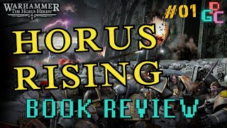 Horus Rising Book Review  Warhammer The Horus Heresy  Book 01 [upl. by Webster]