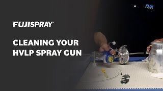 How To  Clean Your Fuji HVLP Spray Gun [upl. by Merralee]