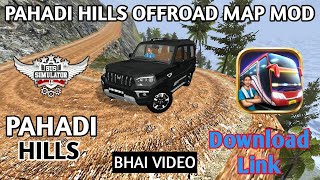 Bhai Video Map Mod Bussid PAHADI HILLS Offroad Map Mod  Bus Simulator Indonesia  Map Mod Bussid [upl. by Assena]