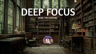 Enhancing Concentration with Deep Focus Music Soft Guitar Music for Studying [upl. by Yezdnil]