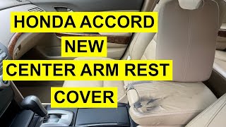 Honda Accord Center Armrest  Center Console Cover Replacement  Fast DIY  200812 [upl. by Peti958]