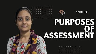 Purposes of Assessment  BEd Second Semester  Malayalam [upl. by Shlomo]