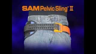 SAM Pelvic Sling II Intro and General Application Technique [upl. by Shuler]