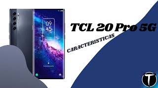 CARACTERISTICAS del TCL 20 PRO 5G [upl. by Jordain]