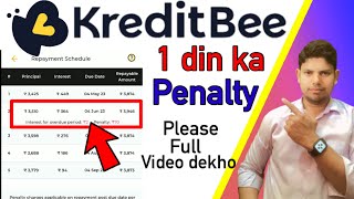 Kreditbee Loan Late Payment  Kreditbee Loan Late Repayment Penalty Charges 2023 [upl. by Chloe]