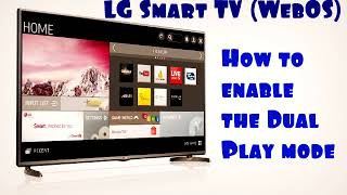 LG Smart TV WebOS  How to enable the Dual Play mode [upl. by Reginauld758]