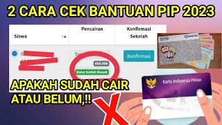 CARA CEK PIP SUDAH CAIR ATAU BELUM TAHUN 2023 [upl. by Baynebridge517]