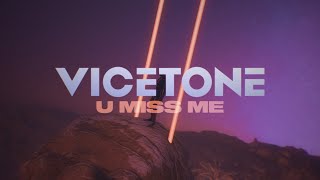 Vicetone  U Miss Me Official Video [upl. by Ahsimot]