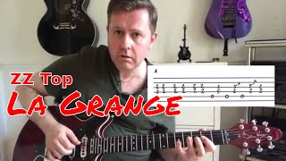 ZZ Top  La Grange  Guitar Lesson Guitar Tab [upl. by Ecnaled]