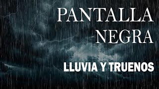 Sonido de Lluvia PANTALLA NEGRA para Dormir🌧Lluvia Relajante y Truenos Pantalla Negra 166 ASMR RAIN [upl. by Blase]