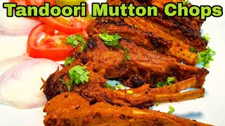 Tandoori Mutton Chops Recipe [upl. by Ahsila]