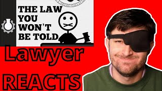 Lawyer Reacting to quotThe Law You Wont Be Toldquot [upl. by Juback]