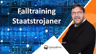 Falltraining  Staatstrojaner ► juracademyde [upl. by Franek]