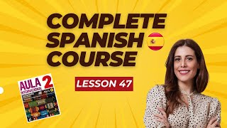 P PERFECTO VS P INDEFINIDO in Spanish  Step by Step FREE COURSE wbook Aula 2 Lesson 47 [upl. by Hillell111]