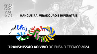 MANGUEIRA VIRADOURO E IMPERATRIZ LEOPOLDINENSE AO VIVO  TRANSMISSÃO OFICIAL DO ENSAIO TÉCNICO [upl. by Natal401]