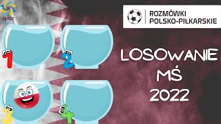 LIVE Losowanie Mistrzostw Świata Katar 2022 [upl. by Nahtnhoj]