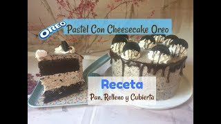 Pastel Oreo Con Cheesecake Sabor Moka Relleno y Cubierta [upl. by Nohsyt]