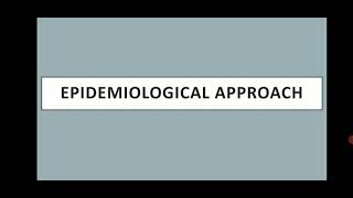 Epidemiological approach [upl. by Stuart]