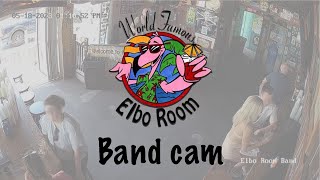 Elbo Room Band WebCam [upl. by Aleetha]