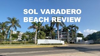 Sol Varadero Beach All Inclusive Adult Hotel Review October 2021 Varadero Cuba [upl. by Darees]