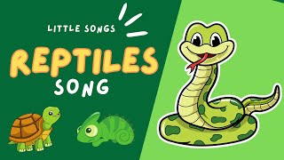 Reptiles Song  Reptiles have scales [upl. by Siwel117]