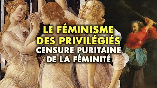 Le féminisme des privilégiés censure puritaine de la féminité  Molière Clouscard Wagner [upl. by Meek105]