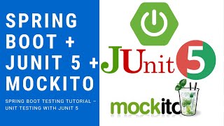 Spring Boot  JUnit 5  Mockito Tutorial [upl. by Dorion432]