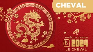 Horoscope chinois 2024  le signe du Cheval astrologie 2024 année du Dragon de bois [upl. by Nosae]