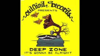 Deep Zone  Its Gonna Be Alright 1995 [upl. by Cyndy]