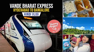 Vande Bharat Express  Hyderabad to Bangalore  Train Complete Guide amp Review  Hindi Vlog 2024 [upl. by Jedd]