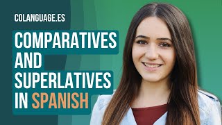 Comparatives and superlatives in Spanish [upl. by Trebbor]