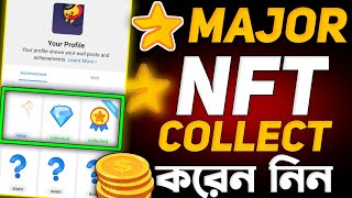 Major NFT Collect করে নিন  Major NFT Claim Update  Major Listing Date [upl. by Celio]