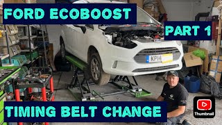 Ford BMax 10 Eco boost Timing Belt Change Part 1 [upl. by Ahsenom]