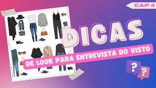 Dicas de como se VESTIR na ENTREVISTA do VISTO AMERICANO Para Mulheres CAPÍTULO 4 [upl. by Gnok]