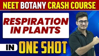 RESPIRATION IN PLANTS in 1 Shot  All Concepts Tricks amp PYQs  NEET Crash Course  UMMEED [upl. by Birkle]