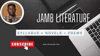 JAMB Literature 2025  Syllabus Novels amp Poems Area of Focus [upl. by Iolande744]