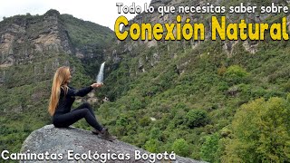 Caminatas Ecológicas Bogotá Conexión Natural [upl. by Caterina403]