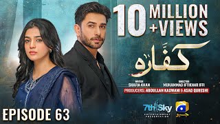 Kaffara Episode 63  Eng Sub  Ali Ansari  Laiba Khan  Zoya Nasir  25th September 2024 [upl. by Irihs]