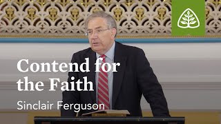 Sinclair Ferguson Contend for the Faith PreConference [upl. by Unity819]