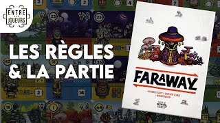 FARAWAY les règles expliquées et partie commentée à 2 joueurs [upl. by Ariahay352]