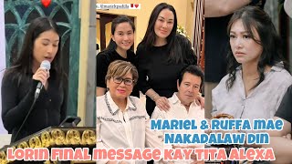 LORIN GUTIERREZ GOODBYE amp FINAL MESSAGE TO TITA ALEXA ❤️ MARIEL PADILLA AT RUFFA MAE QUINTO DUMALAW [upl. by Krakow]