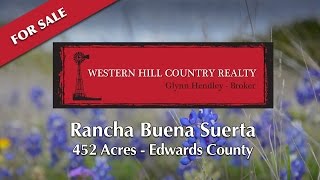 Rancho Buena Suerte  For Sale  452 Acres Edwards County Texas [upl. by Lois]