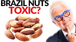 Are Brazil Nuts TOXIC How Many Brazil Nuts Per Day Should You Eat  Dr Steven Gundry [upl. by Yesnel307]