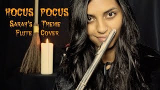 Hocus Pocus  Come little children Sarahs Theme Flute Cover [upl. by Alban]