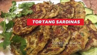 TORTANG SARDINAS  SARDINES FRITTER  PANLASANG PINOY  MURANG ULAM RECIPES [upl. by Eiclud]